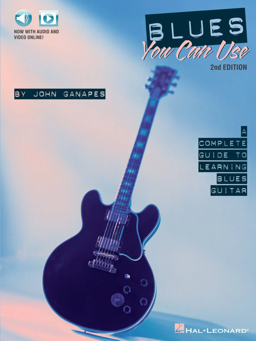 BLUES YOU CAN USE – 2ND EDITION A Complete Guide to Learning Blues Guitar