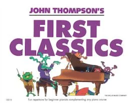 WILLIS MUSIC FIRST Year Classics By John Thompson