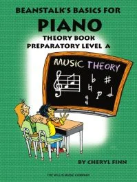 WILLIS MUSIC BEANSTALK'S Basics For Piano Theory Book Preparatory Level A