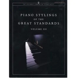 WARNER PUBLICATIONS PIANO Stylings Of The Great Standards Volume 3 The Steinway Library