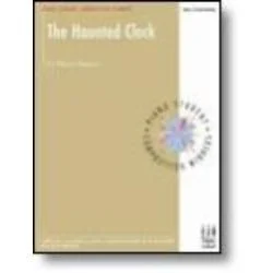 FJH MUSIC COMPANY THE Haunted Clock Late Elementary Piano Solo By Megan Smania