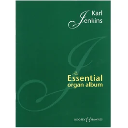 BOOSEY & HAWKES KARL Jenkins The Essential Organ Album