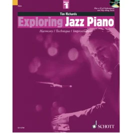 SCHOTT EXPLORING Jazz Piano Volume 1 By Tim Richards Cd Included