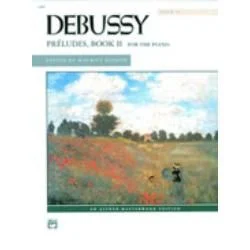 ALFRED DEBUSSY Preludes Book 2 For The Piano (early Advanced/advanced)