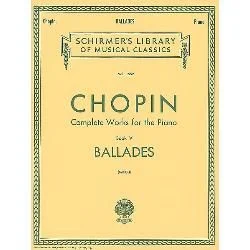 G SCHIRMER FREDERIC Chopin Complete Works For The Piano Book 5 Ballades