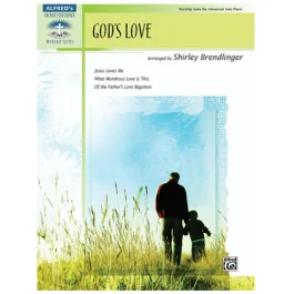 ALFRED GOD'S Love Arranged By Shirley Brendlinger Advanced Sacred Piano