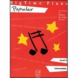 FABER BIGTIME Piano Popular Level 4 Arranged By Faber & Faber