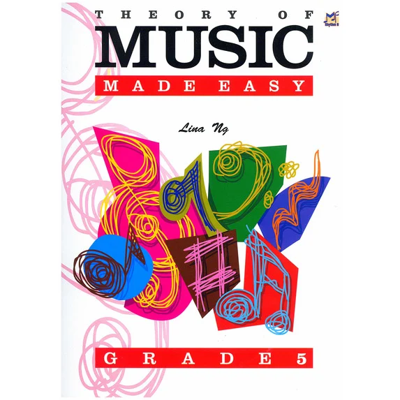 Theory of Music Made Easy - Linda Ng Grades 1- 5
