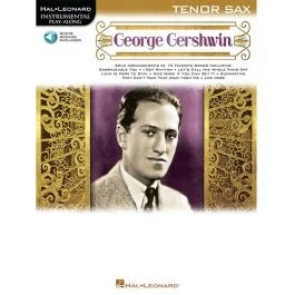 HAL LEONARD HAL Leonard Instrumental Play-along George Gershwin For Tenor Sax