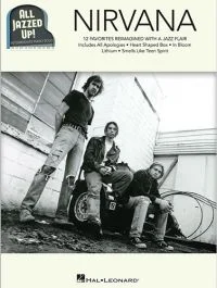 HAL LEONARD NIRVANA All Jazzed Up Intermediate Piano Solo