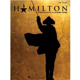 WARNER PUBLICATIONS HAMILTON By Lin-manuel Miranda Vocal Selections