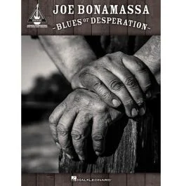 HAL LEONARD JOE Bonamassa Blues Of Desperation Guitar Recorded Version With Notes & Tab