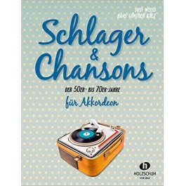 MUSIKVERLAG HOLZSCHU SCHLAGER & Chansons The 50s To 70s For Accordion Book Only