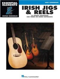 HAL LEONARD ESSENTIAL Elements Guitar Ensembles Irish Jigs & Reels (early Intermediate)