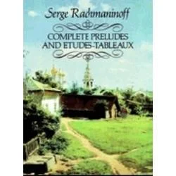 DOVER PUBLICATION RACHMANINOFF Complete Preludes & Etudes Tableaux For Piano