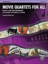 ALFRED MOVIE Quartets For All For Cello/bass Arranged By Michael Story