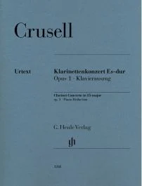 HENLE CRUSELL Clarinet Concerto In Eb Major Op.1 Piano Reduction Urtext Edition