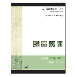ALFRED A Christmas Tale Concert Band Score & Parts By Randall D. Standridge