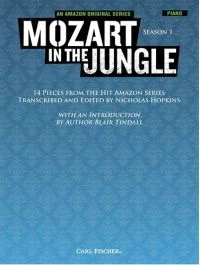 CARL FISCHER MOZART In The Jungle Season 1 For Piano Edited By Nicholas Hopkins