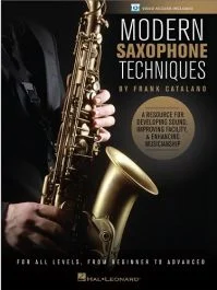 HAL LEONARD MODERN Saxophone Techniques By Frank Catalano