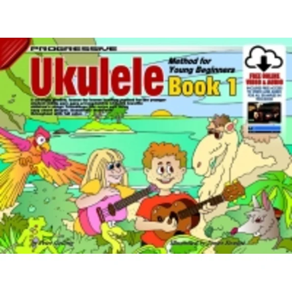 Progressive Ukulele Method Young Beginners: Book 1 Free Online Video & Audio