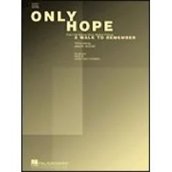 HAL LEONARD ONLY Hope From A Walk To Remember Performed By Mandy Moore For Piano Vocal Gtr