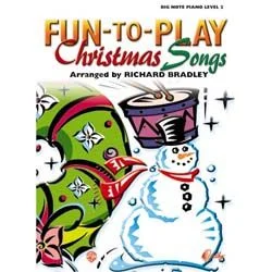 ALFRED FUN-TO-PLAY Christmas Songs Arranged By Richard Bradley For Big Note Piano