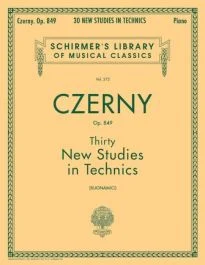 G SCHIRMER CZERNY Thirty New Studies In Technics Op.849