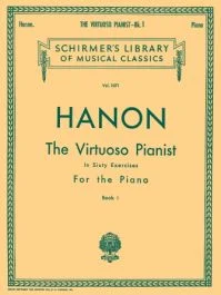 G SCHIRMER HANON The Virtuoso Pianist In Sixty Exercise For The Piano Book 1