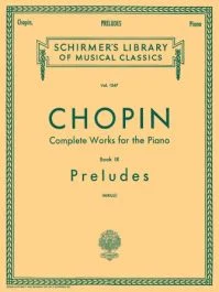 G SCHIRMER CHOPIN Complete Works For The Piano Book Ix Preludes