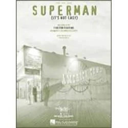 HAL LEONARD SUPERMAN (it's Not Easy) Recorded By Five For Fighting For Piano Vocal Guitar