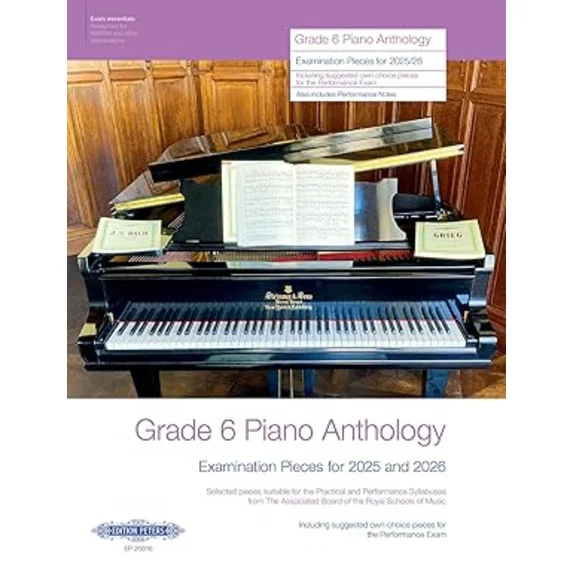 Grade 6 Piano Anthology 2025-2026 (Piano Solo)