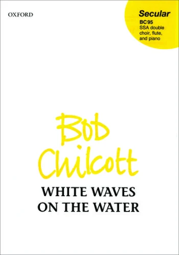 Chilcott : White waves on the water