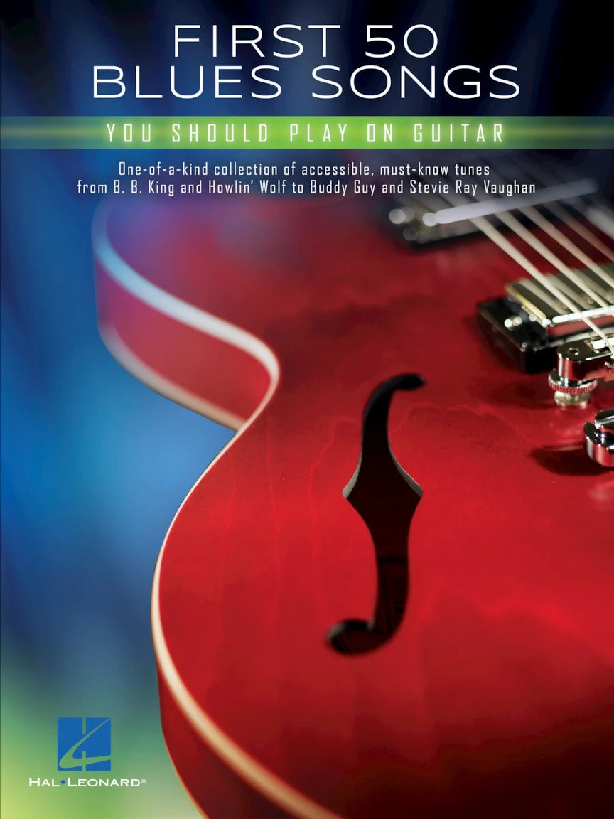 FIRST 50 BLUES SONGS YOU SHOULD PLAY ON GUITAR