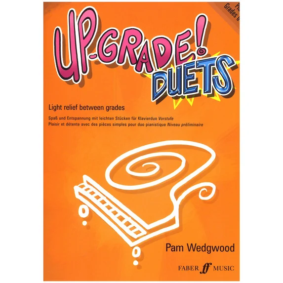 Up-Grade! Piano Duets Grades 0-1 by Pam Wedgwood