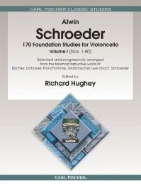 CARL FISCHER ALVIN Schroeder 170 Foundation Studies Volume 1 (nos.1-80) For Cello