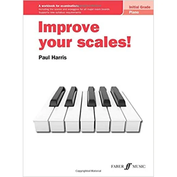 Improve Your Scales! Piano Initial Grade