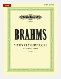 EDITION PETERS JOHANNES Brahms 6 Pieces Opus 118 For Piano